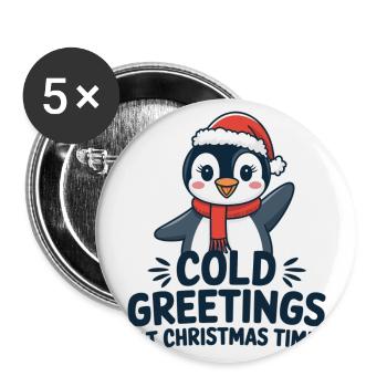 Kühle Grüße zur Weihnachtszeit – Pinguin - Buttons groß 56 mm (5er Pack) - Weiß - Vorne
