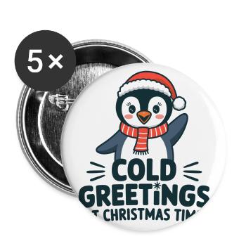 Kühle Grüße zur Weihnachtszeit – Pinguin - Buttons groß 56 mm (5er Pack) - Weiß - Vorne