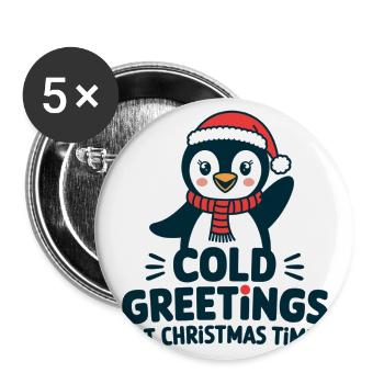 Kühle Grüße zur Weihnachtszeit – Pinguin - Buttons groß 56 mm (5er Pack) - Weiß - Vorne