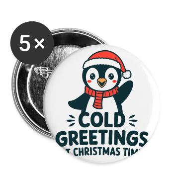 Kühle Grüße zur Weihnachtszeit – Pinguin - Buttons groß 56 mm (5er Pack) - Weiß - Vorne
