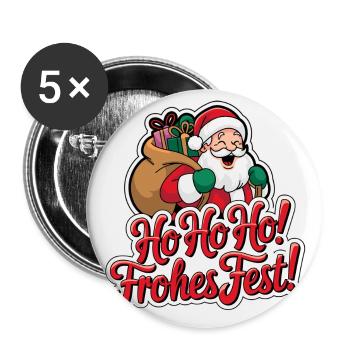 Weihnachtsmann – Ho Ho Ho! Frohes Fest - Buttons groß 56 mm (5er Pack) - Weiß - Vorne
