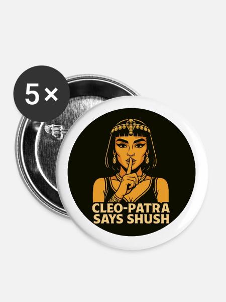 Cleophatra says shush - Buttons groß 56 mm (5er Pack) - Weiß