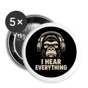 Gorilla I Hear Everything - Buttons groß 56 mm (5er Pack) - Weiß - Vorne