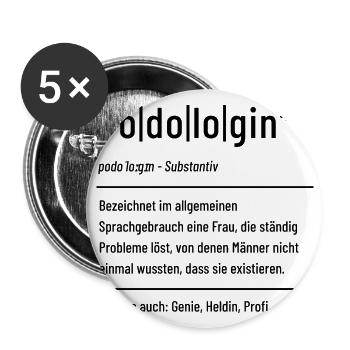 Podologin, Fußpflegerin - Definition - Wortspiel - Buttons groß 56 mm (5er Pack) - Weiß - Vorne