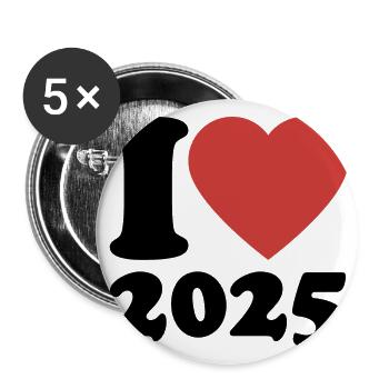 I Love 2025 - Heart - Happy New Year - Buttons large 2.2''/56 mm (5-pack) - white - Front