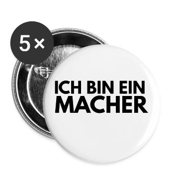 ich bin ein Macher - Buttons groß 56 mm (5er Pack) - Weiß - Vorne