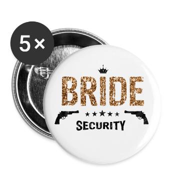 Braut Sicherheit JGA Junggesellinnenabschied edel - Buttons groß 56 mm (5er Pack) - Weiß - Vorne