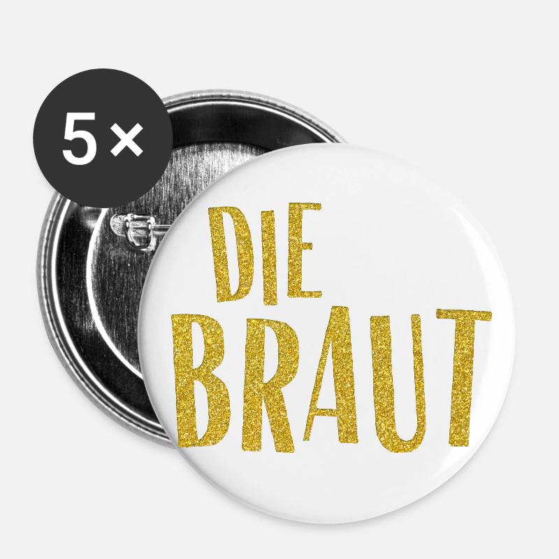 JGA Die Braut - Buttons groß 56 mm (5er Pack) - Weiß