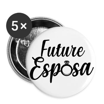 Future Esposa Engagement Bridal Shower Wedding - Buttons large 2.2''/56 mm (5-pack) - white - Front