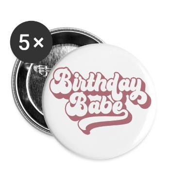 Birthday Babe Matching Group Geburtstagsparty Geschenk - Buttons groß 56 mm (5er Pack) - Weiß - Vorne