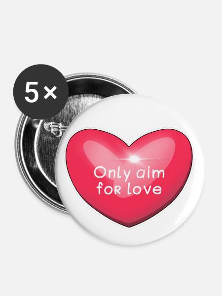 Strebe nur nach Liebe - Buttons groß 56 mm (5er Pack) - Weiß