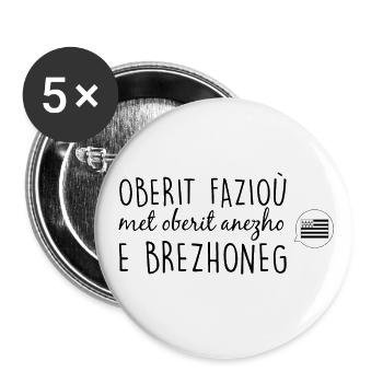 Bretagne - Oberit fazioù e brezhoneg - Lot de 5 grands badges (56 mm) - blanc - Devant
