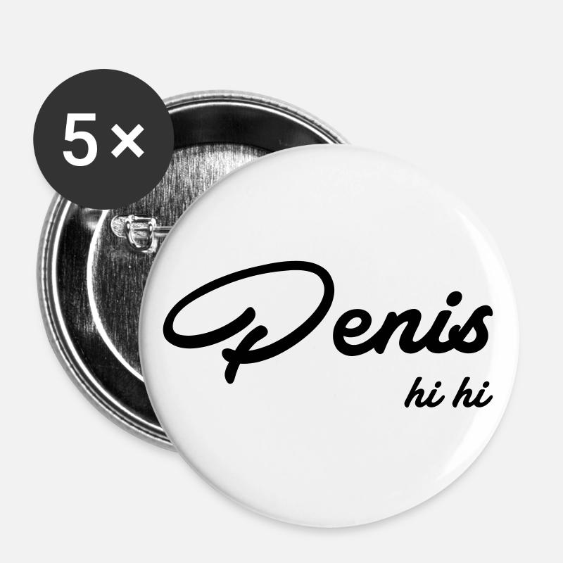 Pénis hihi - Lot de 5 grands badges (56 mm) - blanc