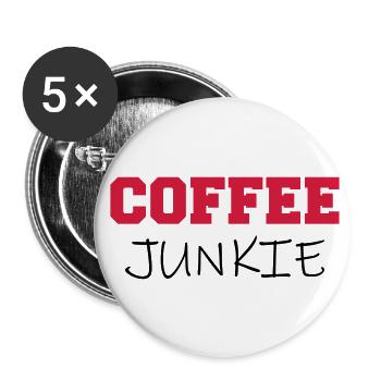 Coffee Junkie Coffee Addictive Funny Office Saying - Buttons large 2.2''/56 mm (5-pack) - white - Front