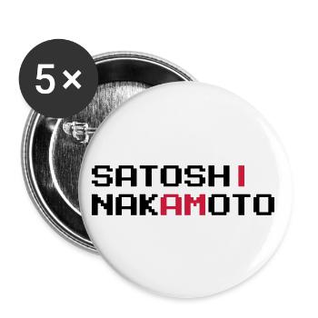Ich bin Satoshi Nakamoto - Buttons groß 56 mm (5er Pack) - Weiß - Vorne