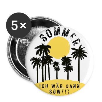 SOMMER ich bin dann soweit - HELLO SUMMER - Buttons groß 56 mm (5er Pack) - Weiß - Vorne