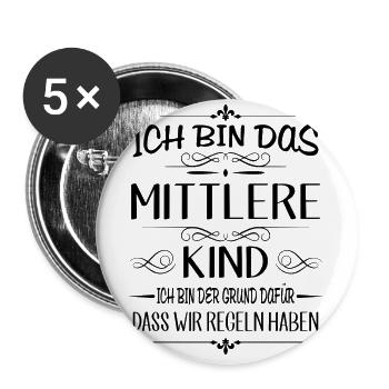 Ich bin das mittlere Kind der Grund für Regeln - Buttons groß 56 mm (5er Pack) - Weiß - Vorne