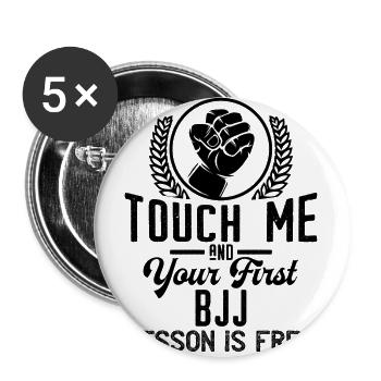 Touch me - first BJJ lesson free - schwarz - Buttons groß 56 mm (5er Pack) - Weiß - Vorne