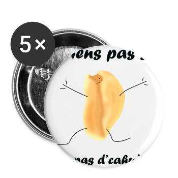 J'viens pas si y'a pas d'cahuètes - Lot de 5 grands badges (56 mm) - blanc - Devant