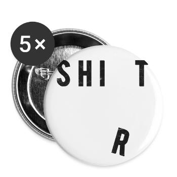 shit shirt black funny funny - Buttons large 2.2''/56 mm (5-pack) - white - Front