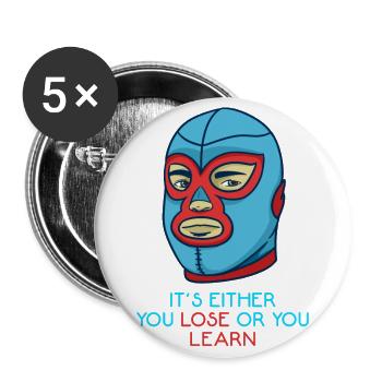 Soit tu perds ou tu apprends - Lot de 5 grands badges (56 mm) - blanc - Devant