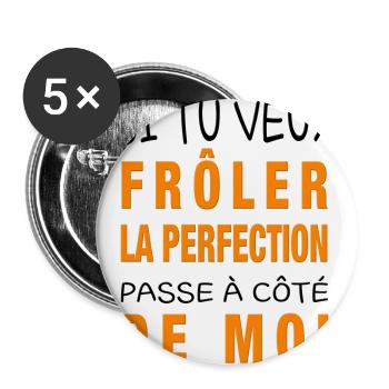 frôler la perfection - Lot de 5 grands badges (56 mm) - blanc - Devant