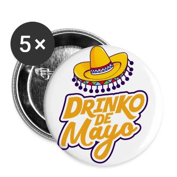Drinko de Mayo - Cadeau de vacances mexicain - Lot de 5 grands badges (56 mm) - blanc - Devant