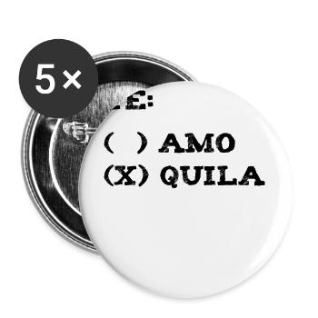Tequila Te Amo Te Quiero / Idée cadeau - Lot de 5 grands badges (56 mm) - blanc - Devant