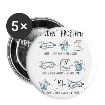 Studenten Probleme - Noten, Freizeit, Schlaf Shirt - Buttons groß 56 mm (5er Pack) - Weiß - Vorne