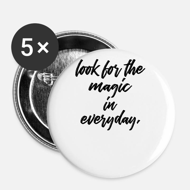 Look for the magic in every day, present - Buttons large 2.2''/56 mm (5-pack) - white