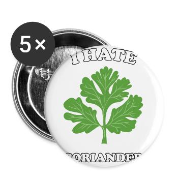I Hate Coriander - I hate coriander - Buttons large 2.2''/56 mm (5-pack) - white - Front