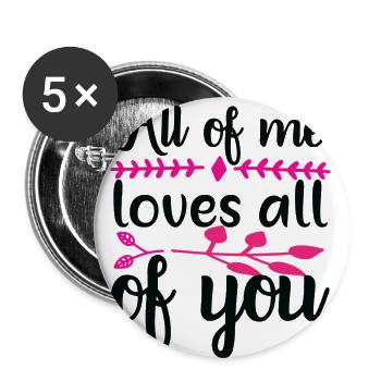 Tout de moi vous aime tous cadeau Saint Valentin - Lot de 5 grands badges (56 mm) - blanc - Devant