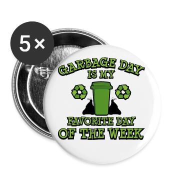 Fun Garbage Day Trash Day Gifts Trash Can Trash Ma - Lot de 5 grands badges (56 mm) - blanc - Devant