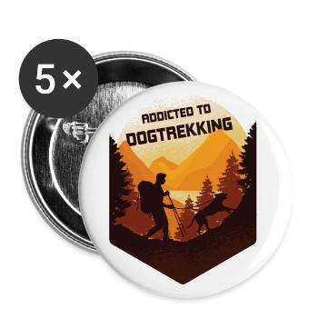 Addicted to Dogtrekking, Wandern mit Hund - Buttons groß 56 mm (5er Pack) - Weiß - Vorne