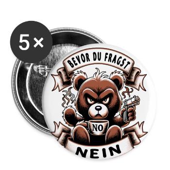 Bevor Du Fragst Nein Teddybär Kaffee Müde - Buttons groß 56 mm (5er Pack) - Weiß - Vorne