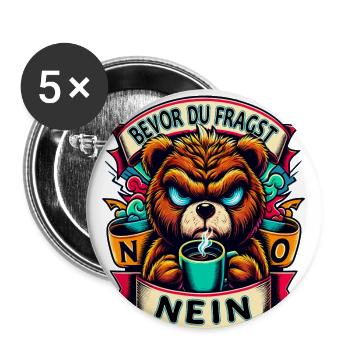 Bevor Du Fragst Nein Teddybär Kaffee Müde - Buttons groß 56 mm (5er Pack) - Weiß - Vorne