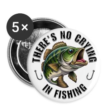 There's No Crying in Fishing - Buttons large 2.2''/56 mm (5-pack) - white - Front