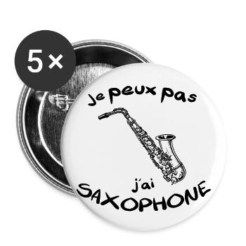 Je peux pas j'ai saxophone alto soprano ou baryton - Lot de 5 grands badges (56 mm) - blanc - Devant