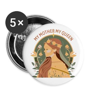 Ich feiere Mama, meine Mutter, meine Königin - Buttons groß 56 mm (5er Pack) - Weiß - Vorne