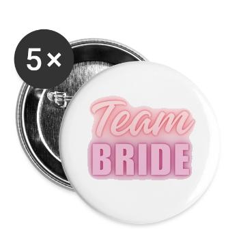 Team Bride | Hen night - Buttons large 2.2''/56 mm (5-pack) - white - Front