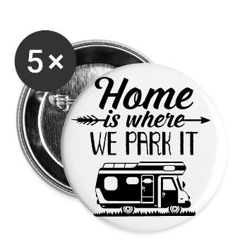 Maison est où nous garons camping camp sauvage - Lot de 5 grands badges (56 mm) - blanc - Devant