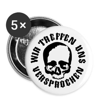Wir treffen uns / Tod / Skull - Buttons groß 56 mm (5er Pack) - Weiß - Vorne