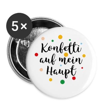 Konfetti auf mein Haupt - Buttons groß 56 mm (5er Pack) - Weiß - Vorne