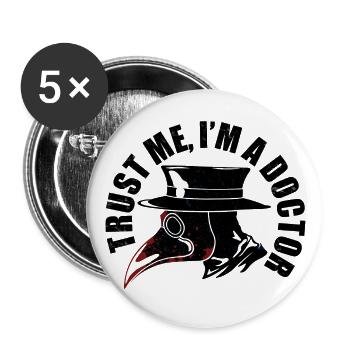 Trust Me I'm A Doctor, Physician, Plague Doctor - Buttons large 2.2''/56 mm (5-pack) - white - Front