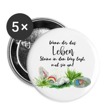 Wenn das Leben Steine in den Weg legt, mal sie an - Buttons groß 56 mm (5er Pack) - Weiß - Vorne