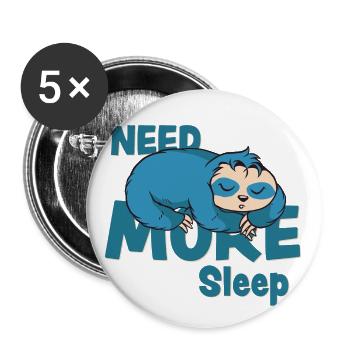 Need More Sleep Faultier - Buttons groß 56 mm (5er Pack) - Weiß - Vorne
