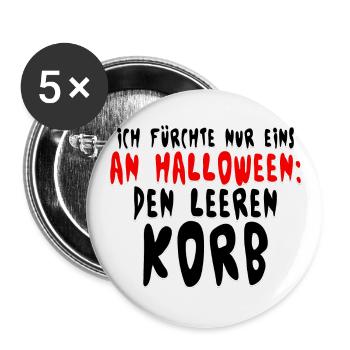 Ich fürchte nur eins an Halloween: den leeren Korb - Buttons groß 56 mm (5er Pack) - Weiß - Vorne