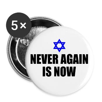 Never again is now - Buttons groß 56 mm (5er Pack) - Weiß - Vorne
