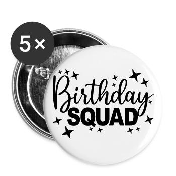 Birthday Squad Matching Group Birthday Party Gift - Buttons large 2.2''/56 mm (5-pack) - white - Front