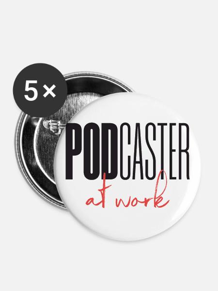 Podcaster Podcast at work - Buttons groß 56 mm (5er Pack) - Weiß